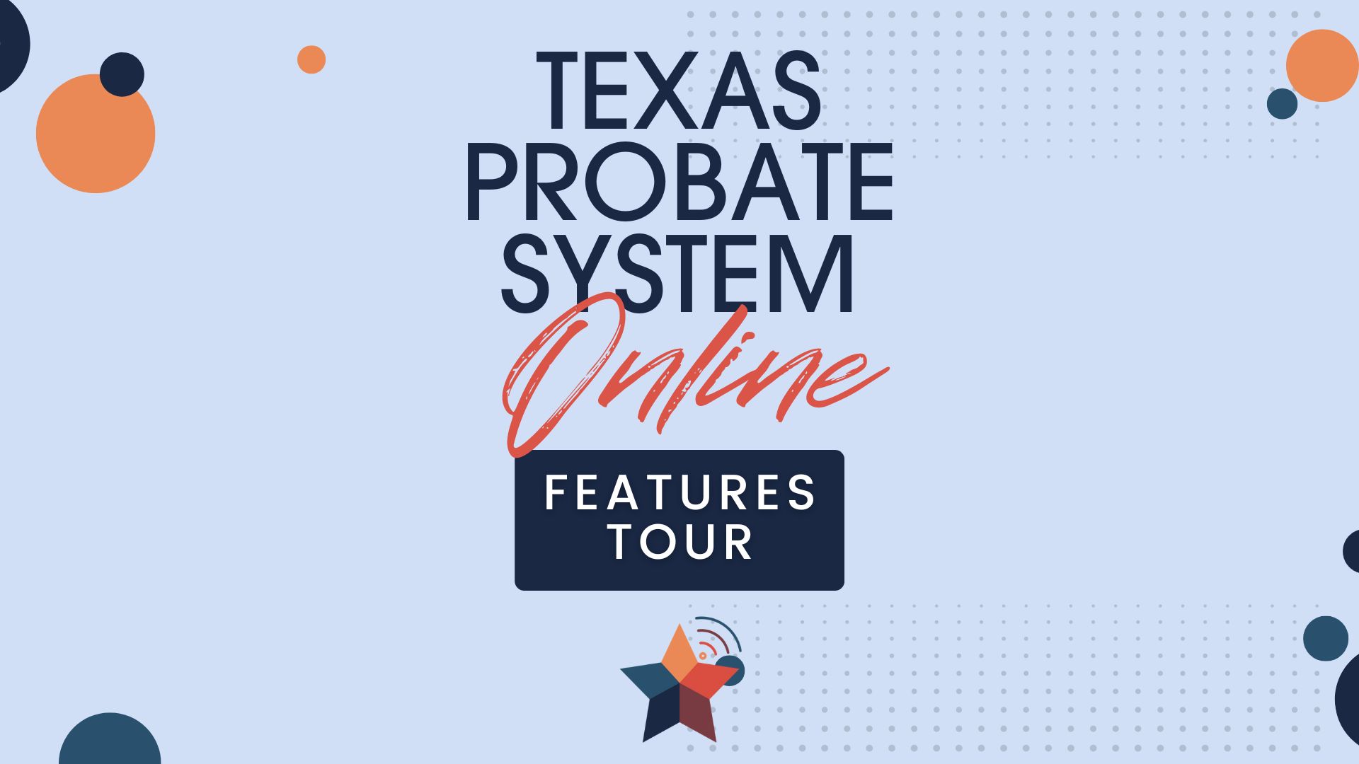 Texas Probate System Online Features Tour [Video Tutorial]